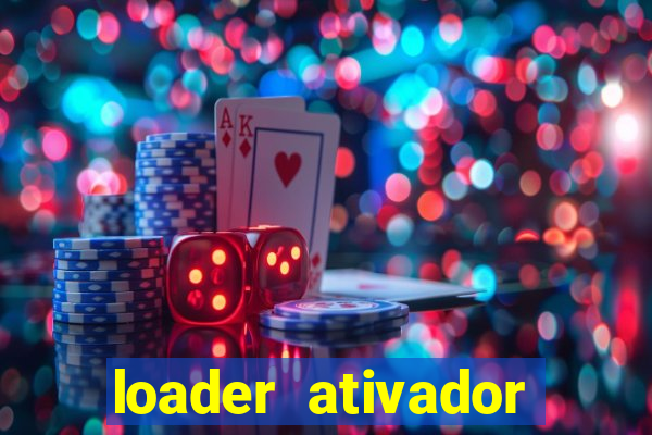 loader ativador windows 7